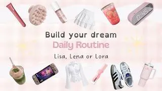 Thumbnail: Build Your Dream Daily Routine  ☀️🫧🌙 | ☆ Lisa ● Lena ● Lora ☆