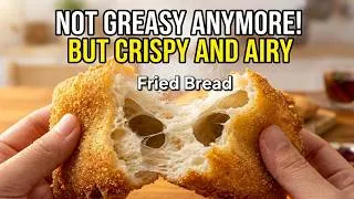 Thumbnail: Why Your Fried Bread is Greasy and Dense! Here's the Secrets to a Crispy, Airy Not-Oily Fried Bread🥖