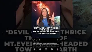 Thumbnail: “Devil Comet” headed towards earth? Not really, no.