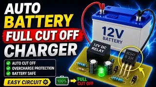 Thumbnail: Make Easy Auto 220V TO 12V Battery Charger Circuit | Battery Full Auto cut off Protection