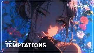 Thumbnail: bbyclose - temptations (Lyrics)