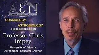 Thumbnail: COSMOLOGY & ASTROBIOLOGY | DISCUSSING ASTRONOMY WITH PROFESSOR CHRIS IMPEY | AEN