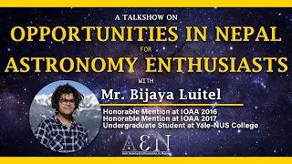 Thumbnail: OPPORTUNITIES FOR ASTRONOMY ENTHUSIASTS | NAO/IOAA OLYMPIAD EXPERIENCE WITH MR. BIJAYA LUITEL | AEN