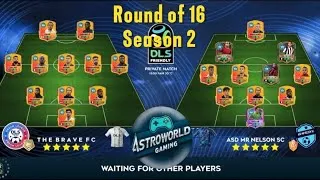 Thumbnail: 🏆 MR NELSON vs BRAVE FC | DLS26 Champions League Season 2 | Round of 16 | Full Gameplay