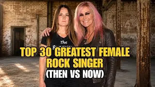 Thumbnail: Top 30 Greatest Female Rock Singers You Must Know (Then vs Now 2026)