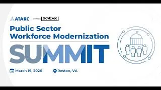 Thumbnail: Public Sector Workforce Modernization Summit