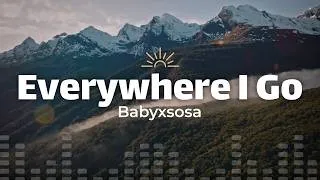Thumbnail: Babyxsosa – Everywhereigo (Lyrics)