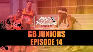 Thumbnail: GB JUNIORS ft. Destiny Ogali, Sanchez Nguie & Toby Makoyawo | Athletic Productionz Podcast #14
