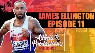Thumbnail: JAMES ELLINGTON | Athletic Productionz Podcast #11