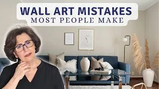 Thumbnail: Wall Art Mistakes Most People Make (And How to Fix Them)