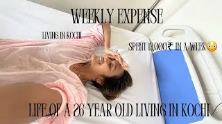 Thumbnail: HOW MUCH I SPENT IN A WEEK/LIVING IN KOCHI/EXPENSE BREAKDOWN