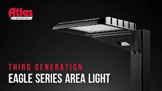 Thumbnail: NEW: Third Generation Eagle Series Area Light