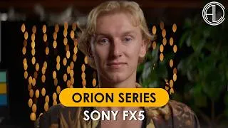 Thumbnail: What Does the Orion Series Look Like on the Sony FX5?