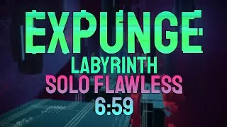 Thumbnail: Destiny 2 - Expunge: Labyrinth - Solo Flawless - 6:59