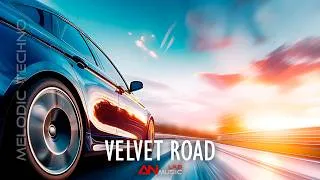 Thumbnail: AN – Velvet Road | Melodic Techno [Original Track]