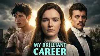 Thumbnail: My Brilliant Career Full Movie 2026 | Philippa Northeast, Christopher Chung, Jake D | Review & Fact