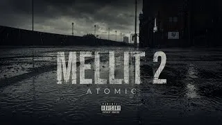 Thumbnail:     ATOMIC – MELLIT 2 (Official Music)