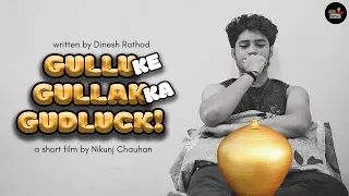 Thumbnail: Gullu Ke Gullak Ka Gudluck | Hindi Short Film | Short Movie | Mystery Drama | Fantasy