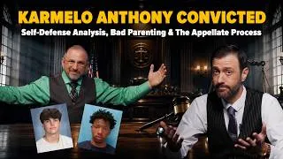Thumbnail: Karmelo Anthony Convicted: Self-Defense Analysis, Bad Parenting & The Appellate Process