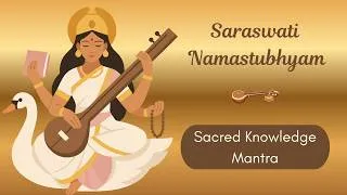 Thumbnail: Saraswati Namastubhyam | Mantra of Learning & Wisdom