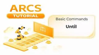Thumbnail: AUBO ARCS Basic Commands - Until