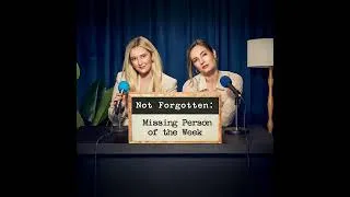 Thumbnail: Not Forgotten: Missing Persons February 2026