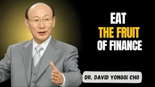Thumbnail: Confess God’s Word — Watch Finances Multiply - Powerful Message - Dr. David Yonggi Cho