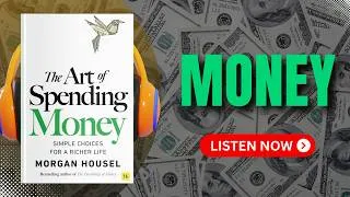 Thumbnail: ART Of SPENDING MONEY Audiobook | Book Summary in English