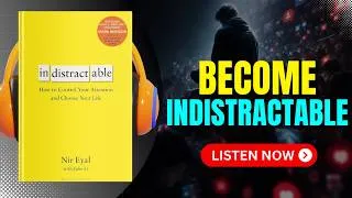 Thumbnail: Staying FOCUSED Is Hard Until You Know This | INDISTRACTABLE Audiobook | Book Summary in English