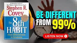 Thumbnail: THE 8th HABIT Audiobook | Book Summary in English