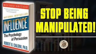 Thumbnail: Are You Being Manipulated Without Knowing It? | Book Summary Influence The Psychology of Persuasion