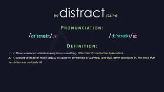 Thumbnail: Distract Meaning And Pronunciation | Audio Dictionary