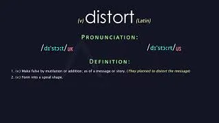 Thumbnail: Distort Meaning And Pronunciation | Audio Dictionary
