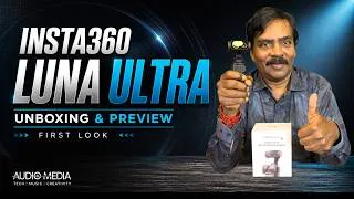 Thumbnail: Insta360 Luna Ultra Unboxing & first look