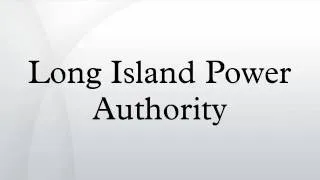 Thumbnail: Long Island Power Authority
