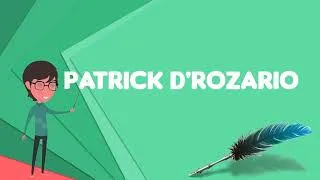 Thumbnail: What is Patrick D'Rozario?, Explain Patrick D'Rozario, Define Patrick D'Rozario