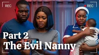 Thumbnail: THE NANNY WE TRUSTED NEARLY DESTROYED OUR HOME #betrayal #africanstory #africanfolktales #emotional