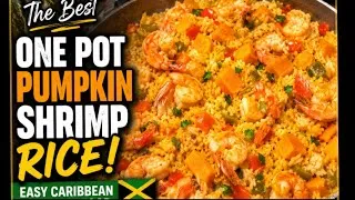 Thumbnail:     The Best One Pot Pumpkin Shrimp Rice | Easy Caribbean Comfort Food