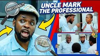 Thumbnail: UNCLE MARK THE PROFESSIONAL - AUNTY SUCCESS | MARK ANGEL | OGA LANDLORD | SCHOOL BOY