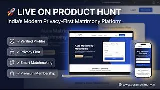 Thumbnail: 🚀 Aura Matrimony is LIVE on Product Hunt | Modern Matrimony Platform for Meaningful Connections