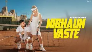 Thumbnail: Nibhaun Vaste (Official MV) - Jind Ft. Jyotica Tangri | Viggfx | Dilraj Nandha | Aura Music