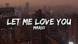 Thumbnail: Mario - Let Me Love You (Lyrics)