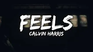 Thumbnail: Calvin Harris - Feels (Lyrics) ft. Pharrell Williams, Katy Perry, Big Sean