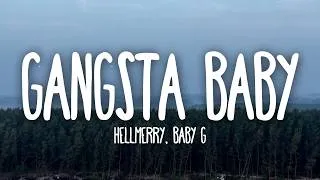 Thumbnail: HELLMERRY, Baby G - Gangsta Baby  (Lyrics)