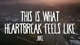 Thumbnail: JVKE - This Is What Heartbreak Feels Like (Lyrics)