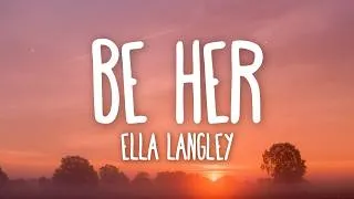 Thumbnail: Ella Langley - Be Her (Lyrics)