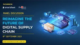 Thumbnail: Panel Discussion | Re-imagine the future of Digital Supply Chain (Webinar)