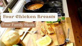 Thumbnail: Four Meals with Four Chicken Breasts - budget family meal prep