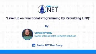 Thumbnail: .NET at NOON: Level Up on Functional Programming By Rebuilding LINQ