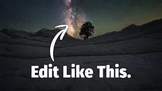 Thumbnail: These 2 Milky Way Editing Tricks INSTANTLY Improve Photos